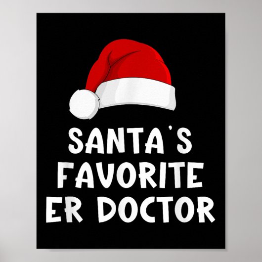 Christmas Santa's Favorite Er Doctor Funny Xmas Pa ポスター (正面)