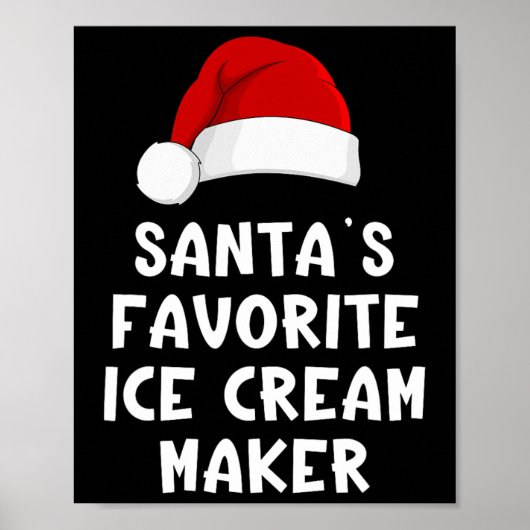 Christmas Santa's Favorite Ice Cream Maker Funny I ポスター (正面)