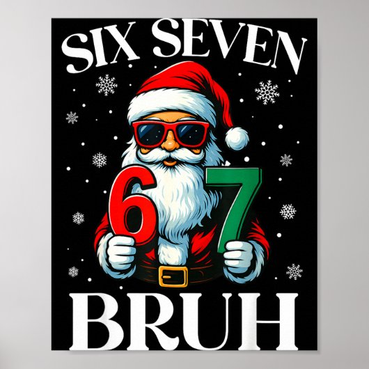 Christmas Six Seven Bruh Meme 6 7 Slang Cool Santa ポスター (正面)