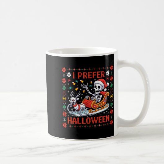 Christmas Skeleton I Prefer Halloween Ugly Christm コーヒーマグカップ (右)