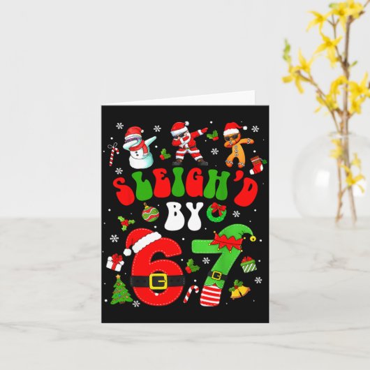 Christmas Sleigh'd By 67 Funny Six Seven Meme 6 7  カード (黄色い花)