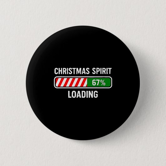 Christmas Spirit Loading 67 Meme Boys Kids Gen Z A 缶バッジ (正面)