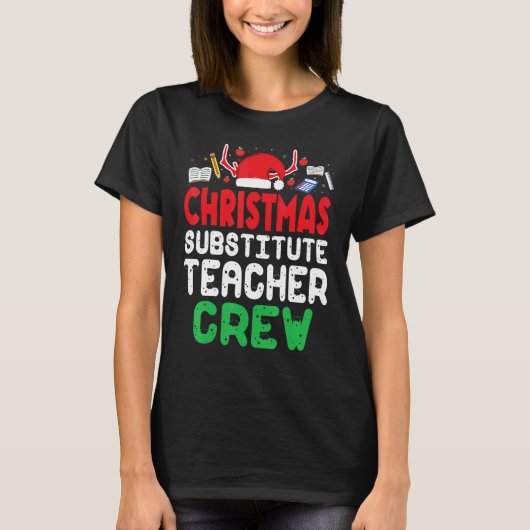 Christmas Substitute Teacher Crew Wonderful Xmas P Tシャツ (正面)