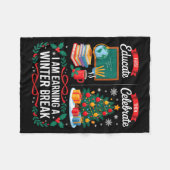 Christmas Teacher Winter Break First Educate Then フリースブランケット (正面(横))