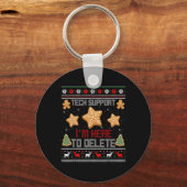 Christmas Tech SupportあなたのCooを削除するためにここにいる キーホルダー (正面)