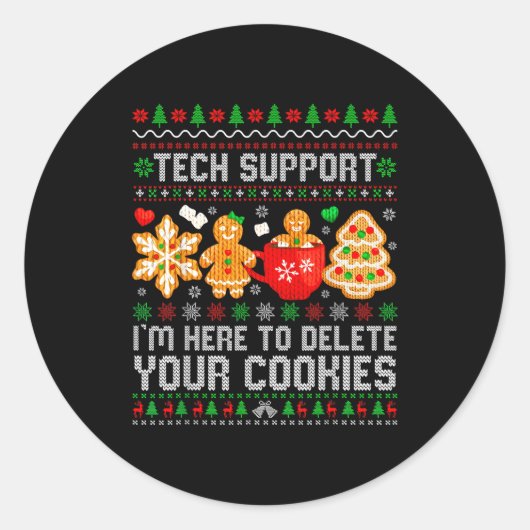 Christmas Tech Suprt Here To Delete Cookies Ugly X ラウンドシール (正面)