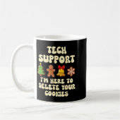 Christmas Tech Suprt Here To Delete Cookies Xmas G コーヒーマグカップ (左)