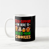 Christmas Tech Suprt Here To Delete Cookies Xmas M コーヒーマグカップ (左)