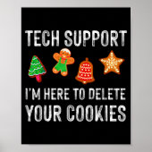 Christmas Tech Suprt Here To Delete Cookies Xmas M ポスター (正面)