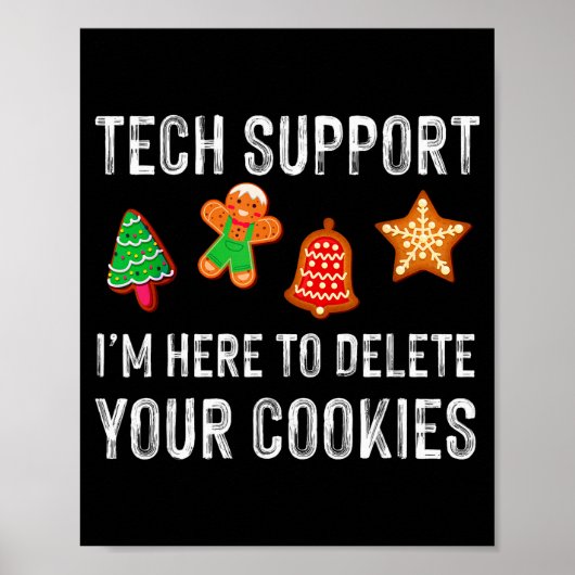 Christmas Tech Suprt Here To Delete Cookies Xmas M ポスター (正面)