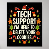 Christmas Tech Suprt Here To Delete Cookies Xmas M ポスター (正面)