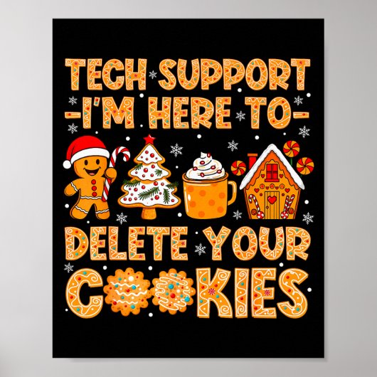 Christmas Tech Suprt Here To Delete Cookies Xmas M ポスター (正面)