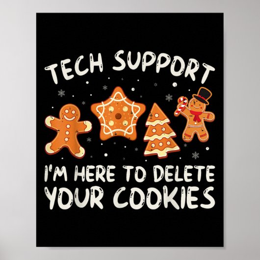 Christmas Tech Suprt Here To Delete Cookies Xmas M ポスター (正面)