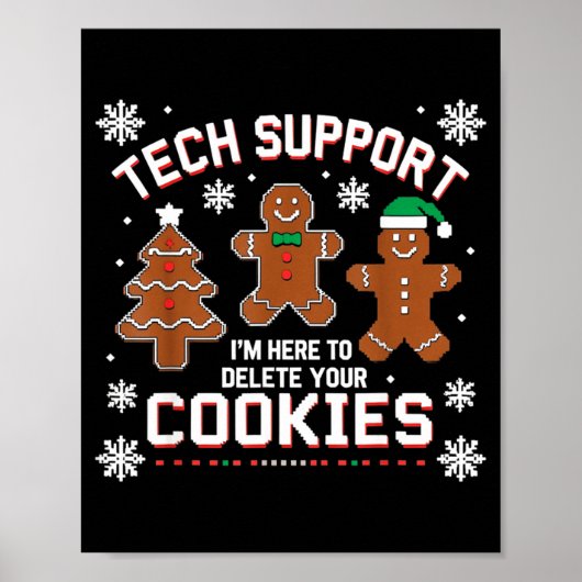 Christmas Tech Suprt Here To Delete Cookies Xmas M ポスター (正面)