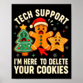Christmas Tech Suprt Here To Delete Cookies Xmas M ポスター (正面)