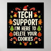 Christmas Tech Suprt Here To Delete Cookies Xmas M ポスター (正面)