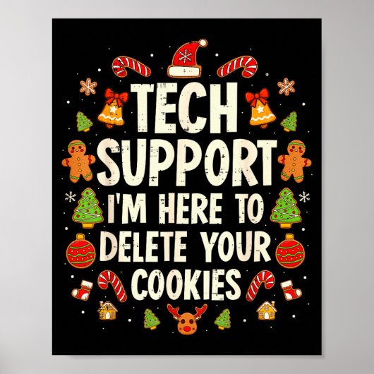 Christmas Tech Suprt Here To Delete Cookies Xmas M ポスター (正面)