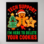 Christmas Tech Suprt Here To Delete Cookies Xmas M ポスター (正面)