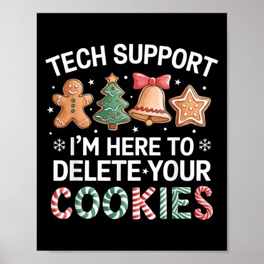 Christmas Tech Suprt Here To Delete Cookies Xmas M ポスター (正面)