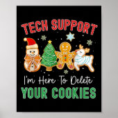 Christmas Tech Suprt Here To Delete Cookies Xmas M ポスター (正面)