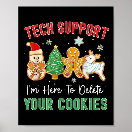 Christmas Tech Suprt Here To Delete Cookies Xmas M ポスター (正面)