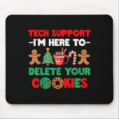 Christmas Tech Suprt Here To Delete Cookies Xmas U マウスパッド (正面)