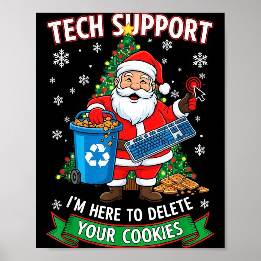 Christmas Tech Suprt Here To Delete Funny Cookies ポスター (正面)