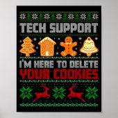 Christmas Tech Suprt I'm Here To Delete Cookies Me ポスター (正面)