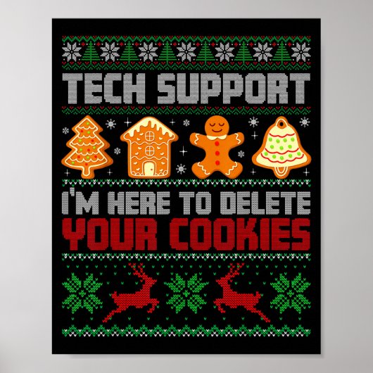 Christmas Tech Suprt I'm Here To Delete Cookies Me ポスター (正面)
