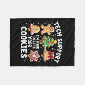 Christmas Tech Suprt I'm Here To Delete Your Cooki フリースブランケット (正面(横))