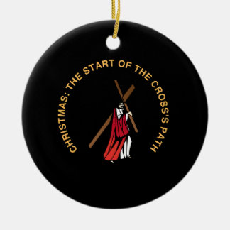 Christmas: The Start of the Cross's Path セラミックオーナメント
