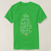 Christmas Tree Oh Come Let Us Adore Him, Christmas Tシャツ (デザイン正面)