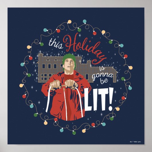 Christmas Vacation | This Holiday is Gonna Be Lit ポスター (正面)