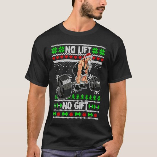 Christmas Weightlifting No Lift No  Gym Santa Work Tシャツ (正面)