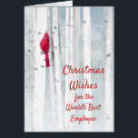 Christmas Wishes Red Cardinal for Employee<br><div class="desc">Red Cardinal in beautiful snowy Birch Tree Forest Merry Christmas Wishes for your  Employee</div>