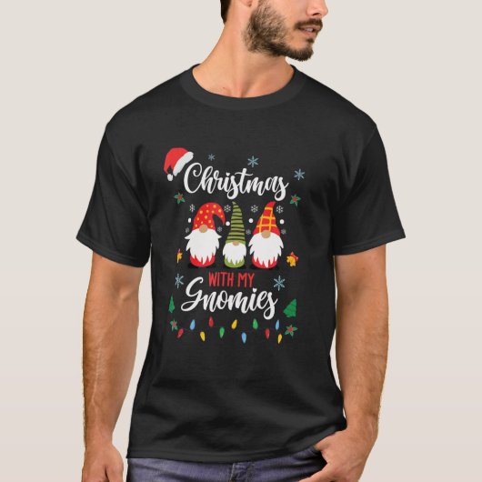 Christmas With My Gnomies Funny Family Christmas Tシャツ (正面)