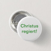 Christus regiert! 缶バッジ (正面&裏面)