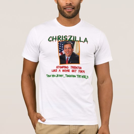 ChrisZILLA - Gov.クリスChristieによっての合われる人のT Tシャツ (正面)
