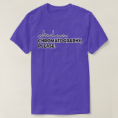 Chromatography Please Tシャツ (デザイン正面)