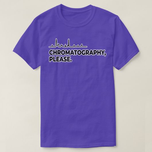 Chromatography Please Tシャツ (デザイン正面)