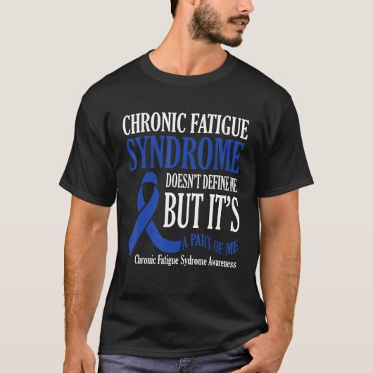 Chronic Fatigue Syndrome Doesn t Define Me Awarene Tシャツ (正面)