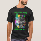 Chronic Illness I Know All These Things And I Surv Tシャツ (正面)
