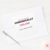 Chronically Online Funny Internet Sticker スクエアシール (封筒)