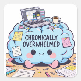 Chronically Overwhelmed Neurodivergent Kawaii  スクエアシール