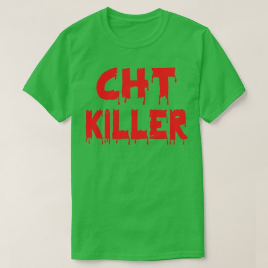CHTキラーコールセンターエージェント引用文 Tシャツ (デザイン正面)