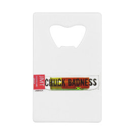CHUCK BADNESS /TST グッズ クレジットカード栓抜き
