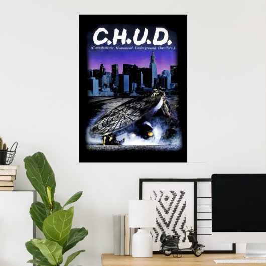 CHUD ポスター (ホームオフィス)