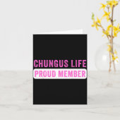 Chungus Life 誇り高き一員 楽しい ダークユーモア ミーム カード (黄色い花)