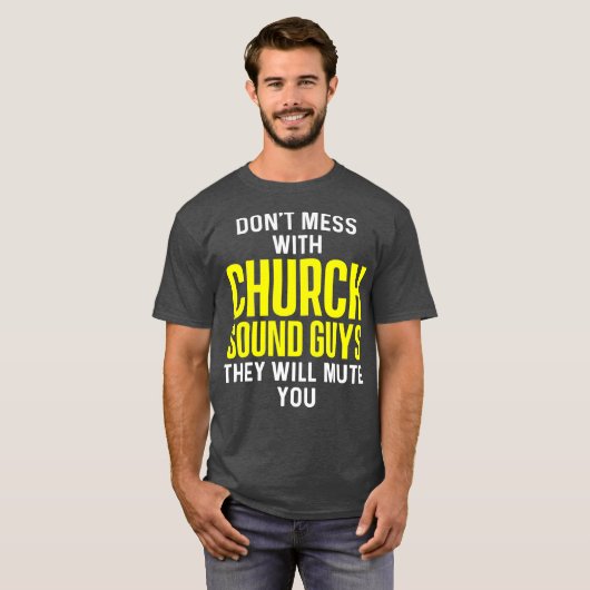 Church Sound Guy Mute Audio Tech Engineer Tシャツ (正面フル)