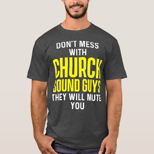 Church Sound Guy Mute Audio Tech Engineer Tシャツ (正面)